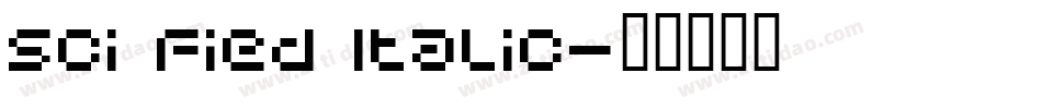 Sci Fied Italic字体转换